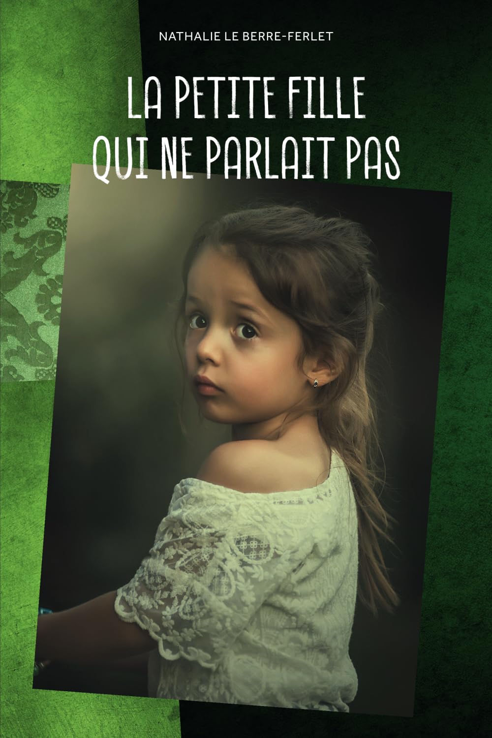 Couverture du livre La petite fille qui ne parlait pas